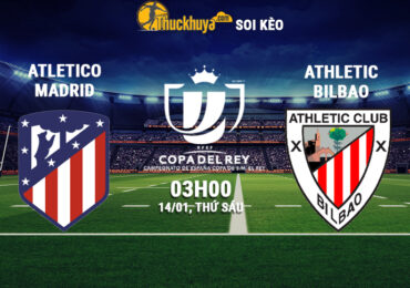 sieucuptbn-Atletico Madrid-Athletic Bilbao-14-01-2022
