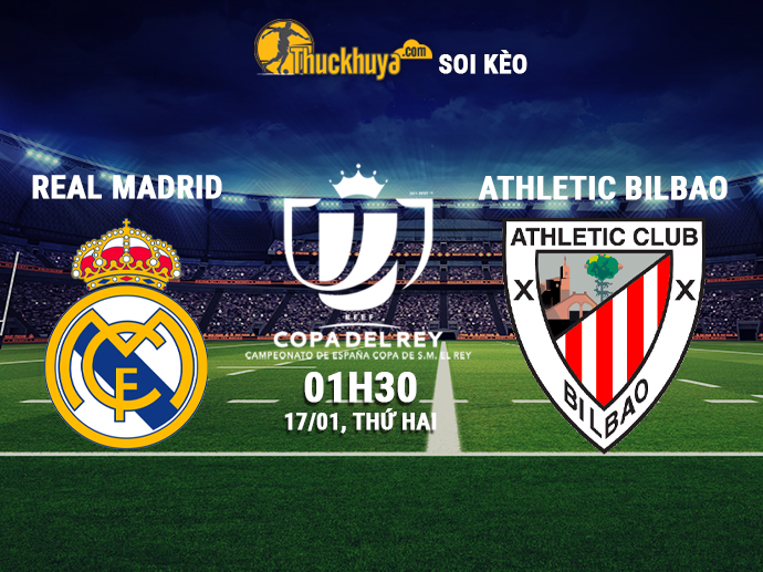 Soi kèo Real Madrid vs Athletic Bilbao - 01h30 ngày 17/01/2022 từ các chuyên gia của Thuckhuya-tv